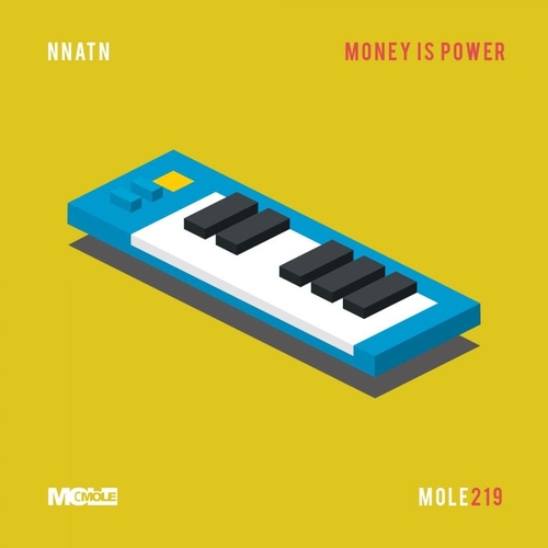 Nnatn - Money Is Power [MOLE219]